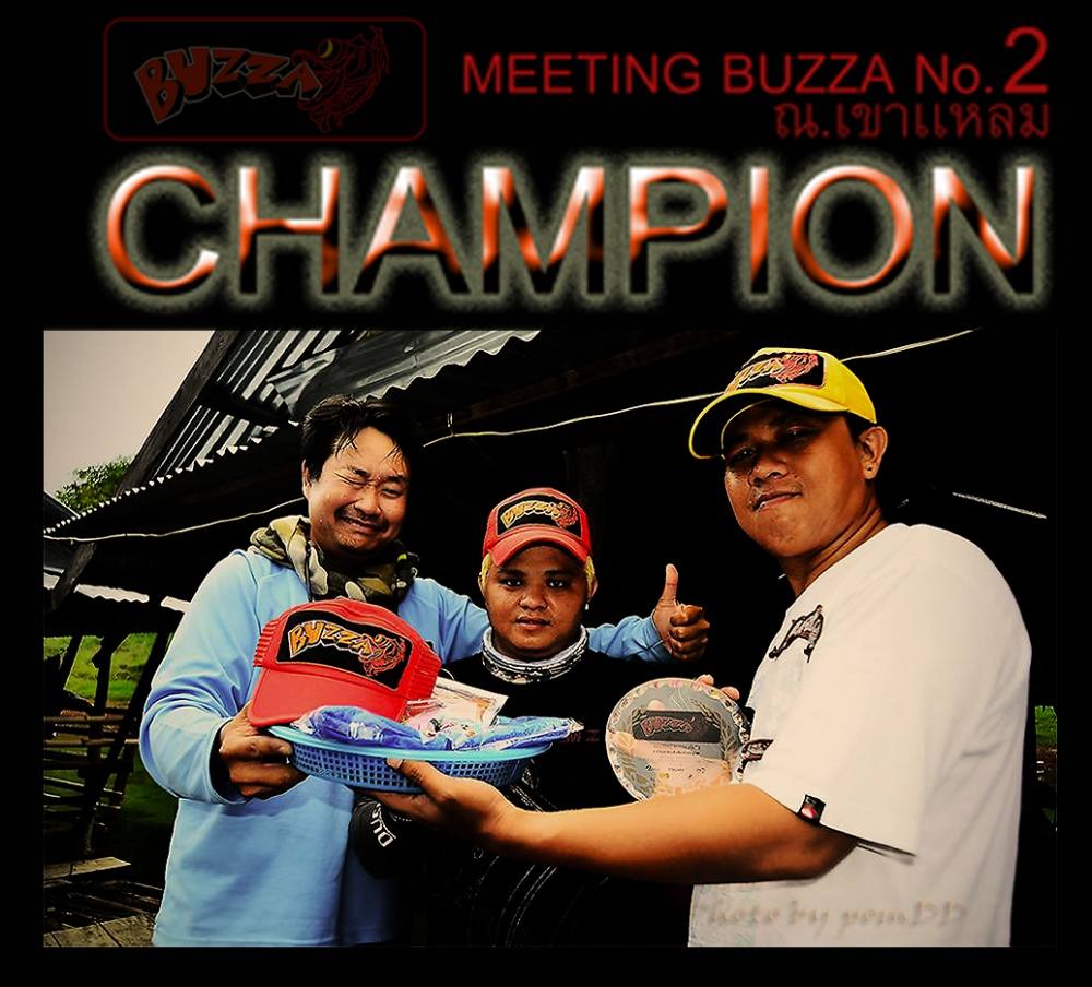 ***** CONGRATULATION CHAMP!!!*****

"MEETING BUZZA No.2" วันที่19-20 ณ.เขาแหลม บ้านเรดาห์ อ.สังข